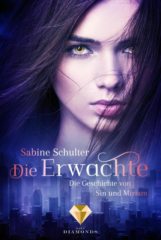 Cover-Bild Die Erwachte (Die Geschichte von Sin und Miriam 1)