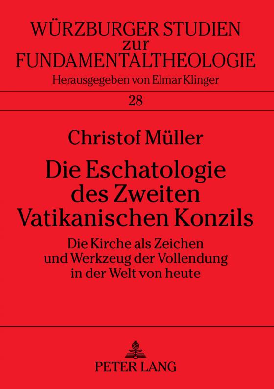 Cover-Bild Die Eschatologie des Zweiten Vatikanischen Konzils