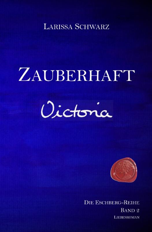 Cover-Bild Die Eschberg-Reihe / Zauberhaft - Victoria