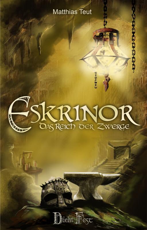 Cover-Bild Die Eskrinor-Trilogie / Eskrinor - Das Reich der Zwerge