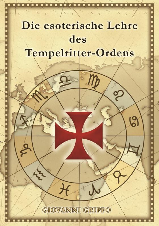 Cover-Bild Die esoterische Lehre des Tempelritter-Ordens