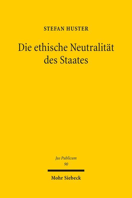 Cover-Bild Die ethische Neutralität des Staates