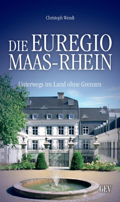 Cover-Bild Die Euregio Maas-Rhein