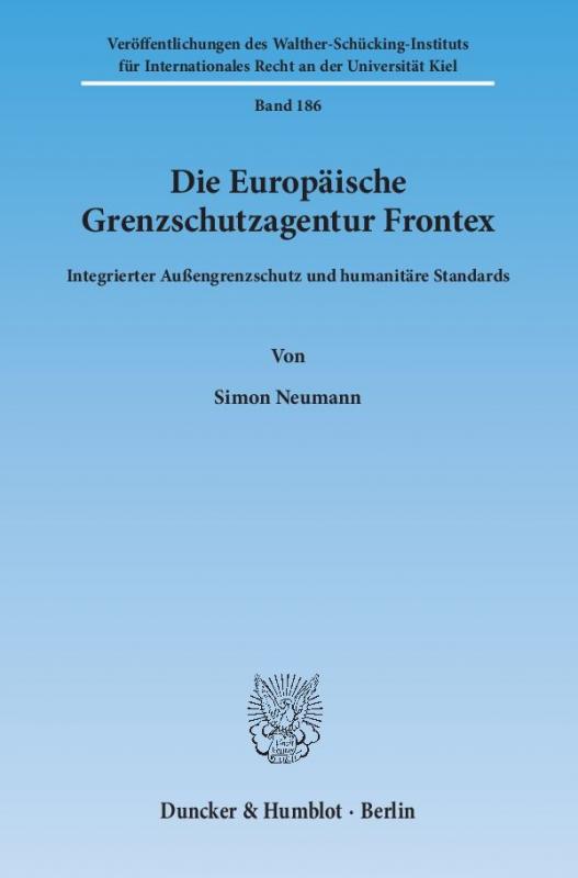 Cover-Bild Die Europäische Grenzschutzagentur Frontex.