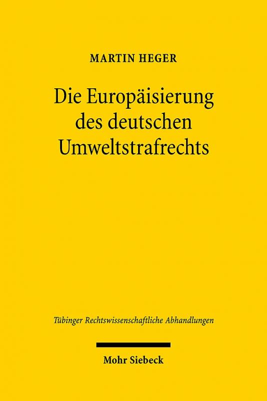 Cover-Bild Die Europäisierung des deutschen Umweltstrafrechts