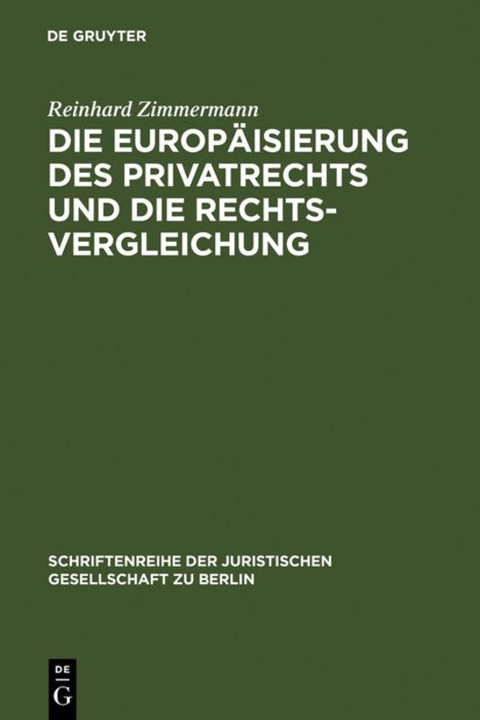 Cover-Bild Die Europäisierung des Privatrechts und die Rechtsvergleichung