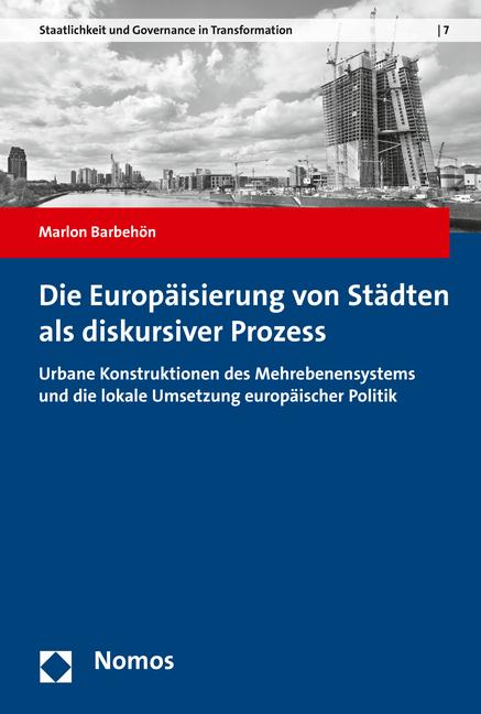 Cover-Bild Die Europäisierung von Städten als diskursiver Prozess