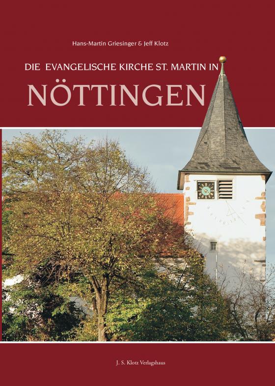 Cover-Bild Die evangelische Kirche St. Martin in Nöttingen