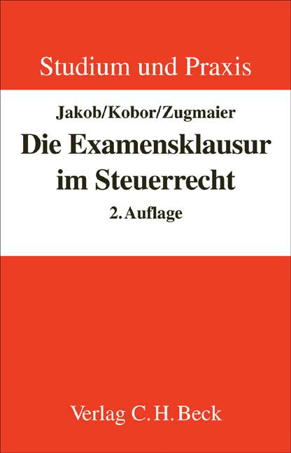 Cover-Bild Die Examensklausur im Steuerrecht