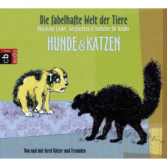 Cover-Bild Die fabelhafte Welt der Tiere - Hunde & Katzen