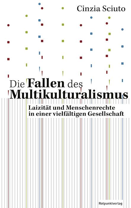 Cover-Bild Die Fallen des Multikulturalismus