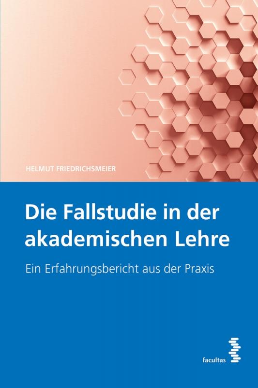 Cover-Bild Die Fallstudie in der akademischen Lehre