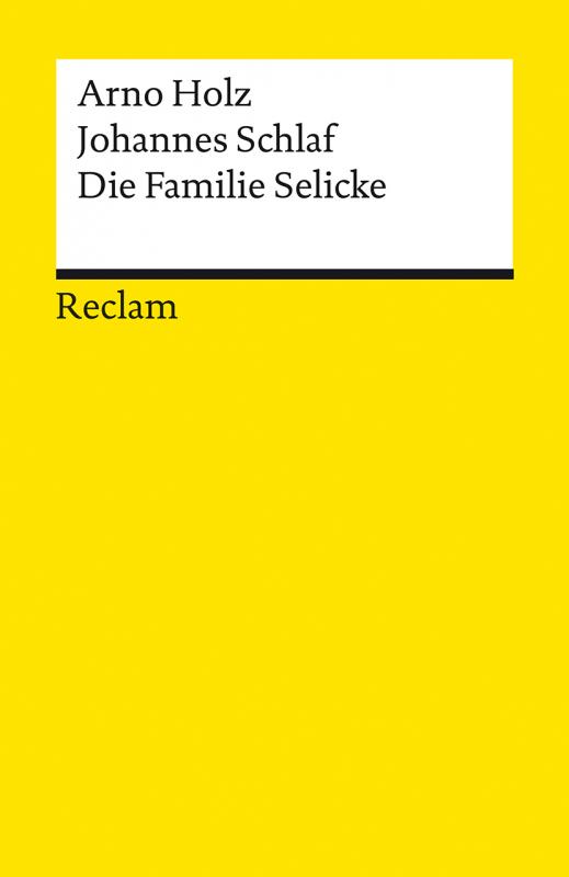 Cover-Bild Die Familie Selicke. Drama in drei Aufzügen