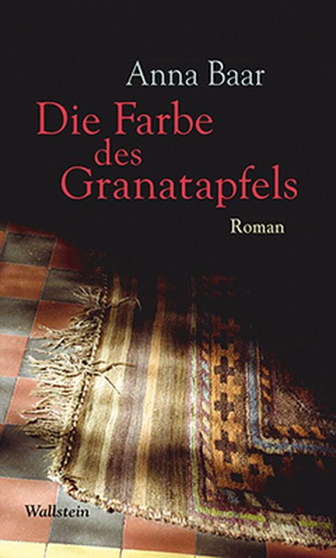 Cover-Bild Die Farbe des Granatapfels