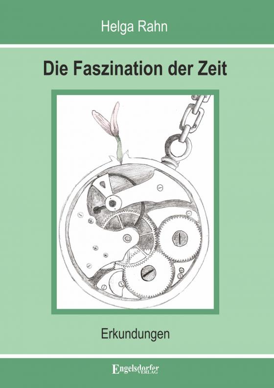 Cover-Bild Die Faszination der Zeit