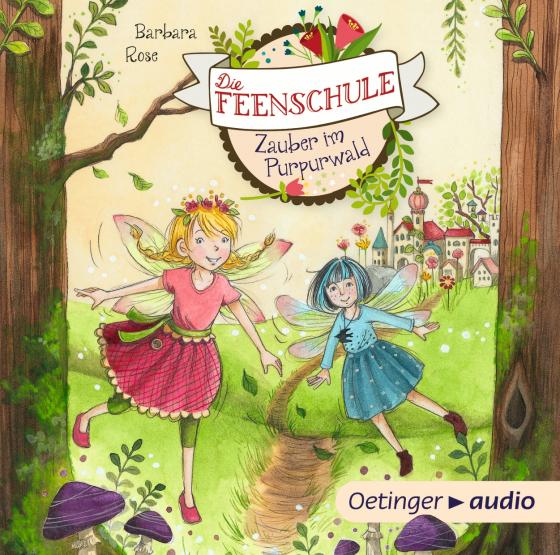 Cover-Bild Die Feenschule. Zauber im Purpurwald (CD)