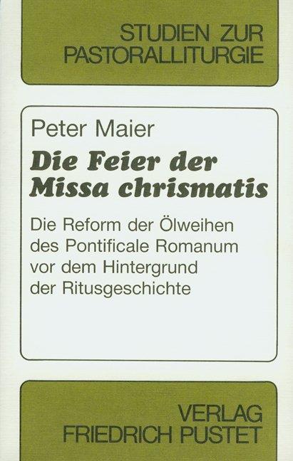 Cover-Bild Die Feier der Missa chrismatis