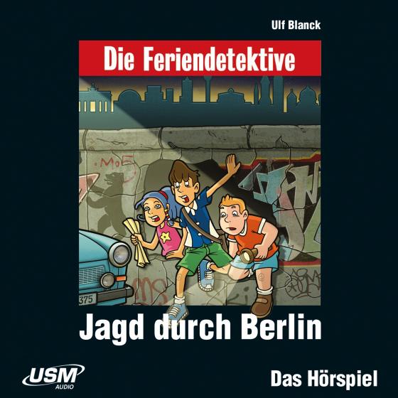 Cover-Bild Die Feriendetektive: Jagd durch Berlin (Audio-CD)