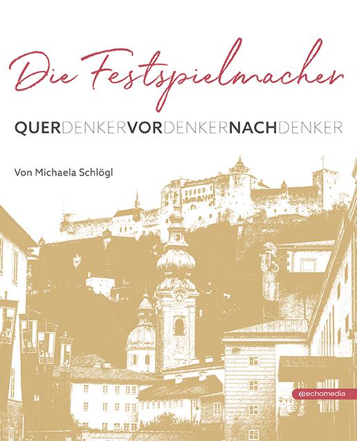 Cover-Bild Die Festspielmacher