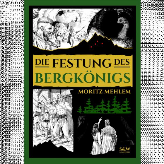 Cover-Bild Die Festung des Bergkönigs