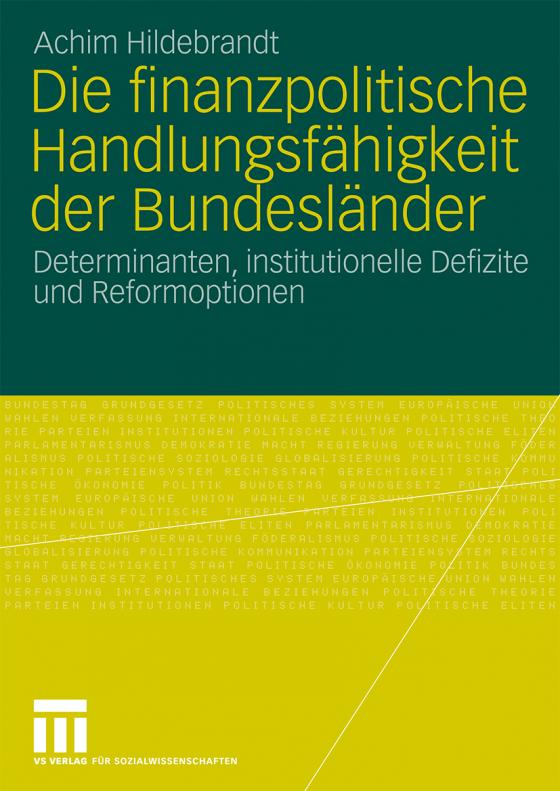 Cover-Bild Die finanzpolitische Handlungsfähigkeit der Bundesländer