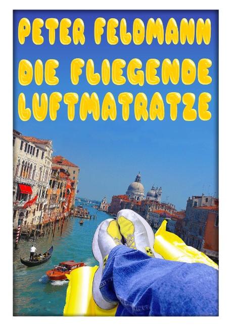 Cover-Bild Die fliegende Luftmatratze