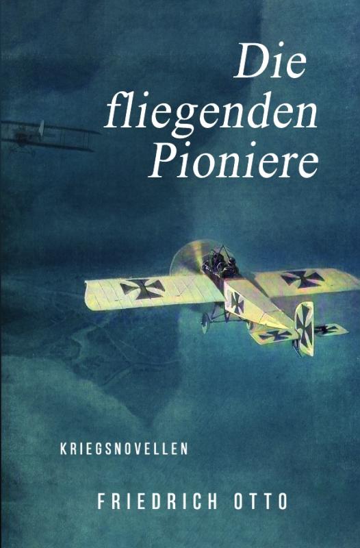 Cover-Bild Die fliegenden Pioniere