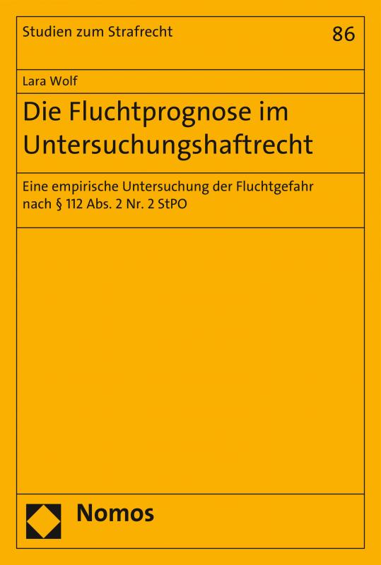 Cover-Bild Die Fluchtprognose im Untersuchungshaftrecht