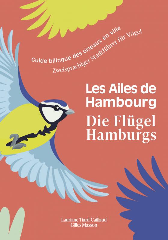 Cover-Bild Die Flügel Hamburgs / Les Ailes de Hambourg