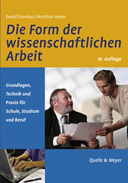 Cover-Bild Die Form der wissenschaftlichen Arbeit