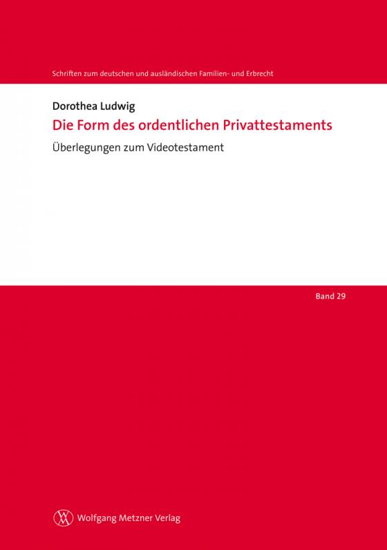 Cover-Bild Die Form des ordentlichen Privattestaments