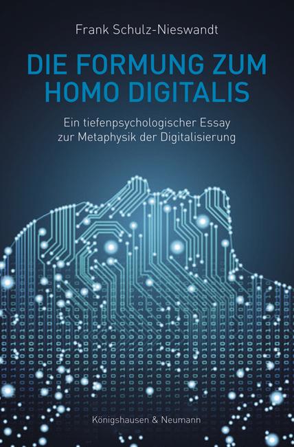 Cover-Bild Die Formung zum Homo Digitalis