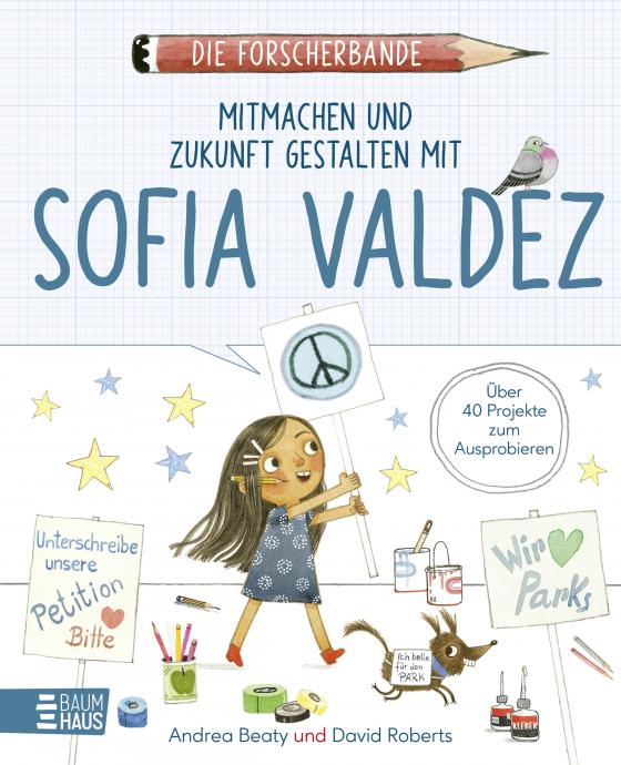 Cover-Bild Die Forscherbande - Mitmachen und Zukunft gestalten mit Sofia Valdez