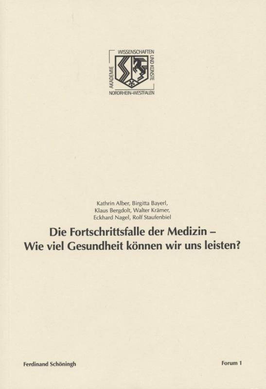 Cover-Bild Die Fortschrittsfalle der Medizin - Wie viel Gesundheit können wir uns leisten?