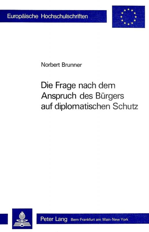 Cover-Bild Die Frage nach dem Anspruch des Bürgers auf diplomatischen Schutz