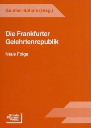 Cover-Bild Die Frankfurter Gelehrtenrepublik Band 2