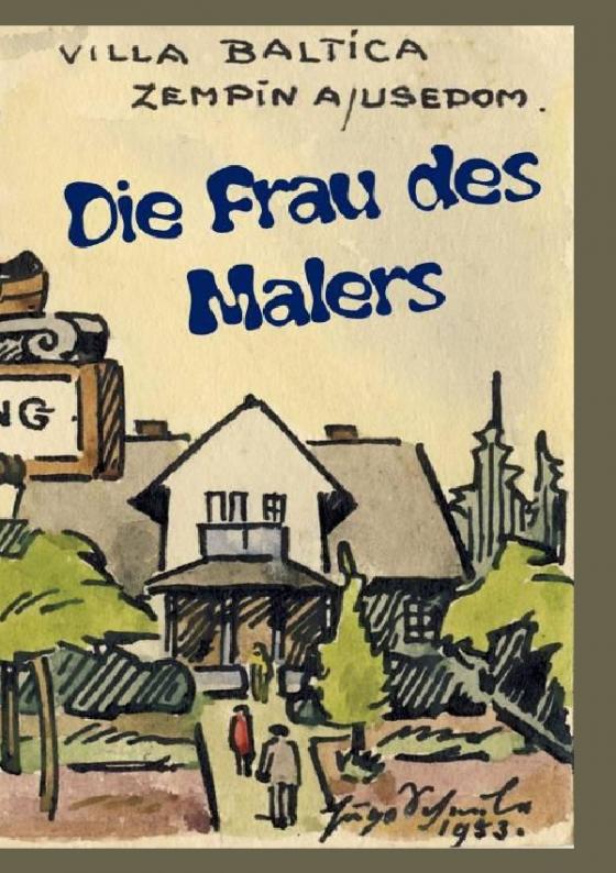 Cover-Bild Die Frau des Malers Hugo Scheele