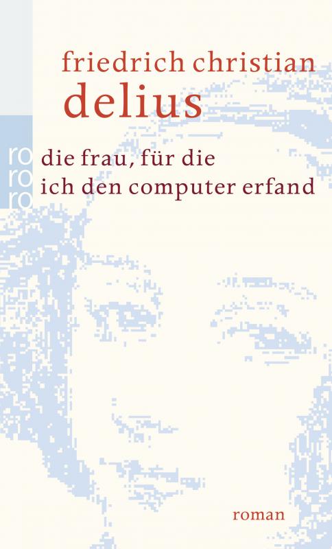 Cover-Bild Die Frau, für die ich den Computer erfand