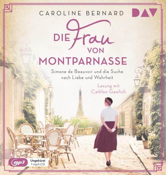 Cover-Bild Die Frau von Montparnasse. Simone de Beauvoir und die Suche nach Liebe und Wahrheit