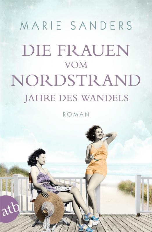 Cover-Bild Die Frauen vom Nordstrand - Jahre des Wandels