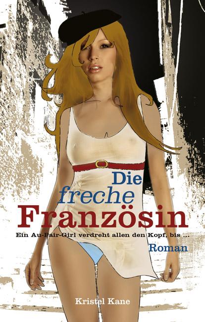 Cover-Bild Die freche Französin