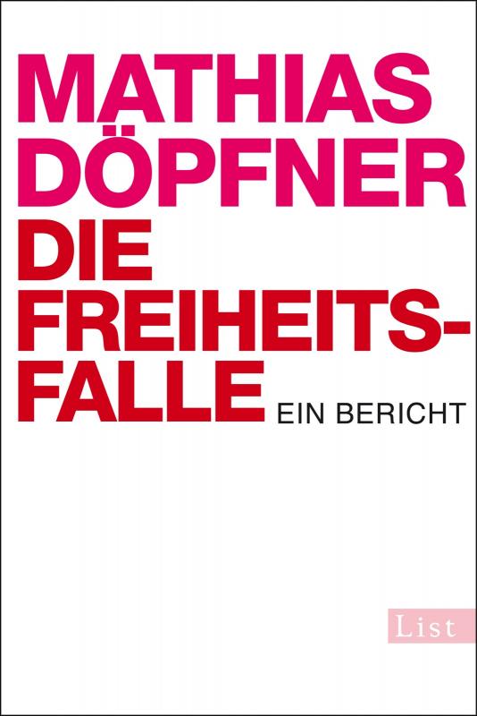 Cover-Bild Die Freiheitsfalle