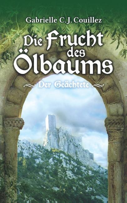 Cover-Bild Die Frucht des Ölbaums