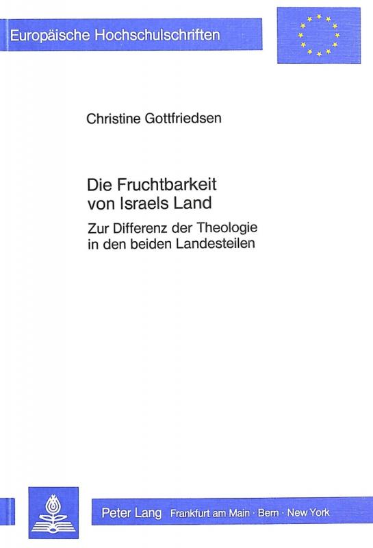 Cover-Bild Die Fruchtbarkeit von Israels Land