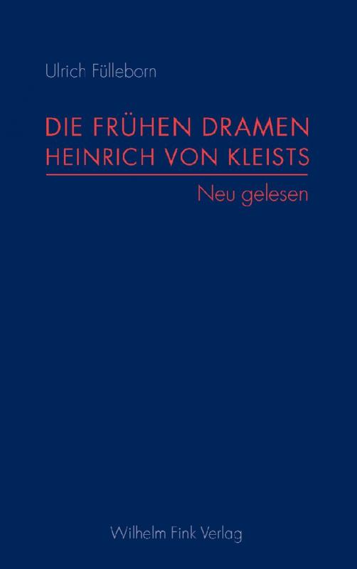 Cover-Bild Die frühen Dramen Heinrich von Kleists