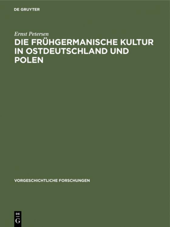 Cover-Bild Die frühgermanische Kultur in Ostdeutschland und Polen