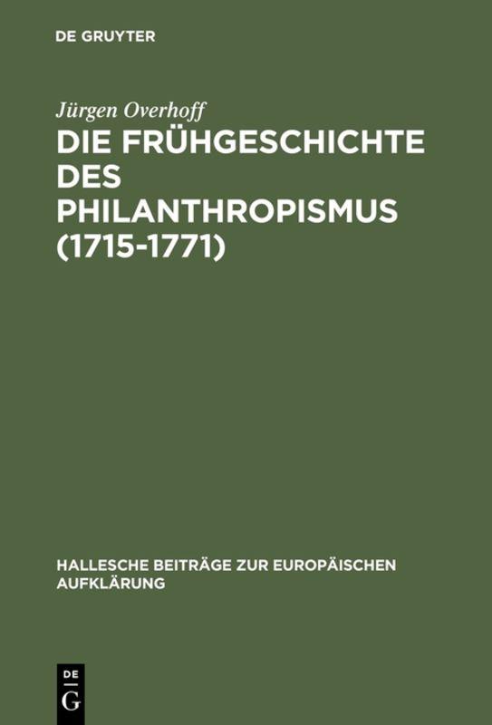 Cover-Bild Die Frühgeschichte des Philanthropismus (1715-1771)