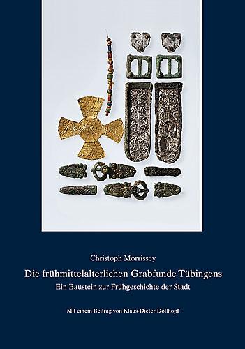 Cover-Bild Die frühmittelalterlichen Grabfunde Tübingens