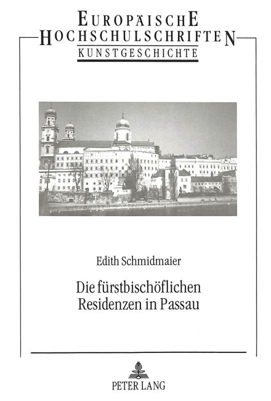 Cover-Bild Die fürstbischöflichen Residenzen in Passau