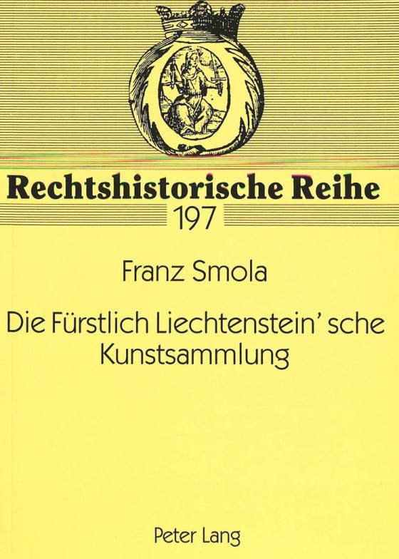 Cover-Bild Die Fürstlich Liechtenstein'sche Kunstsammlung